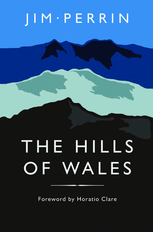Llun o 'The Hills of Wales' 
                              gan Jim Perrin